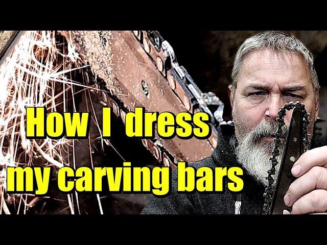 How I dress my carving bars.