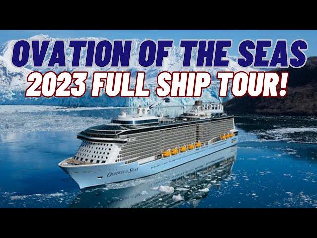 Ovation of the Seas Cruise Ship Tour and Review 2023