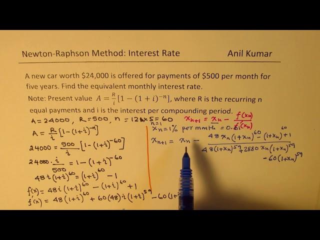 Newton Raphson Method to Find Interest Rate of Annuity