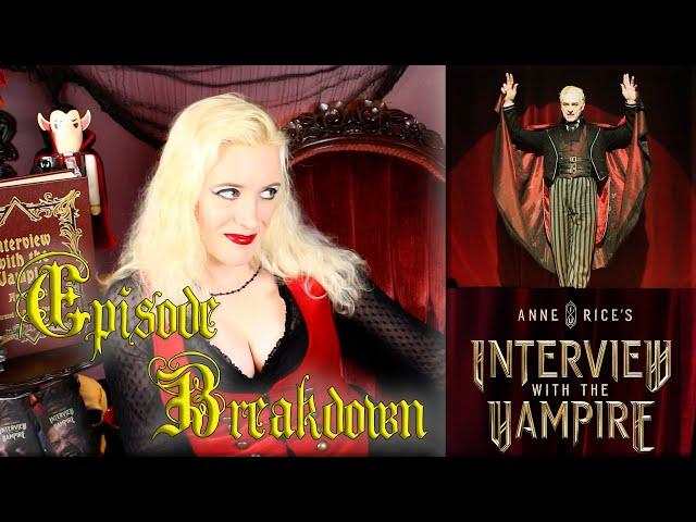 Ep 9 of Interview with the Vampire loves you for it! 2x2 Review Breakdown