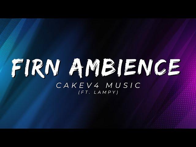 Firn Ambience (ft. lampy)