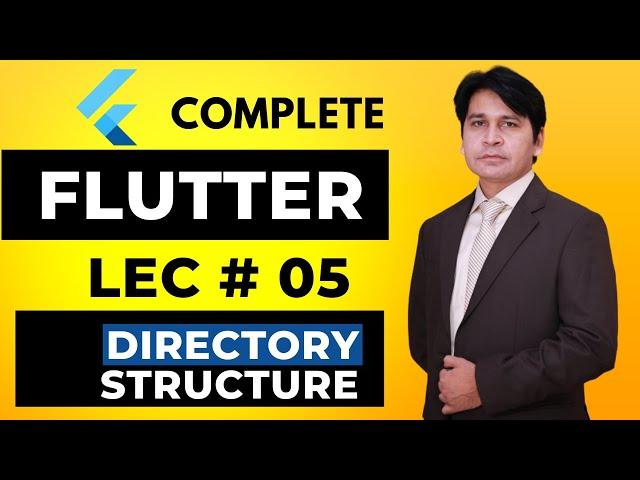 Flutter Lecture 5 Directory Structure | Flutter Tutorial for Beginners