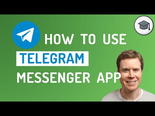 How To Use Telegram Messenger App