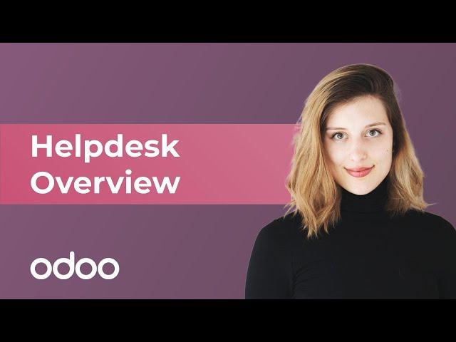 Helpdesk Overview | Odoo Helpdesk