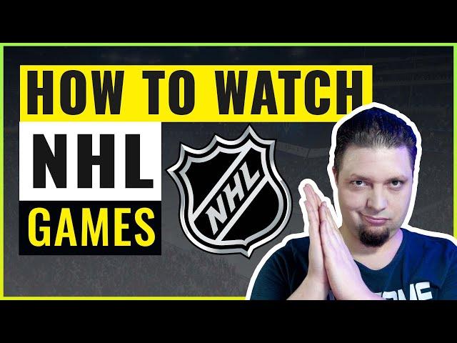 How To Watch NHL Games  Live From Anywhere in 2024 