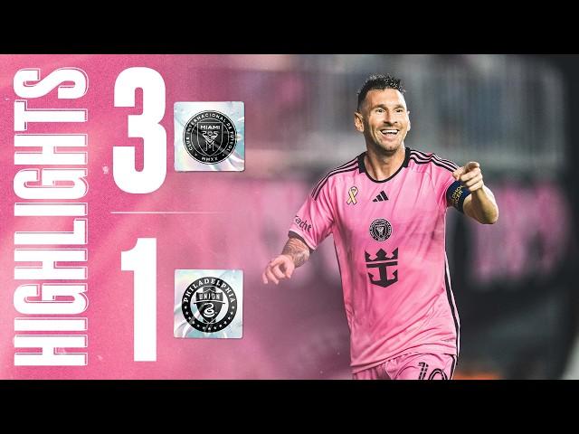 HIGHLIGHTS: Inter Miami  3-1 Philadelphia Union | Leo Messi combacks with TWO GOALS and ONE ASSIST