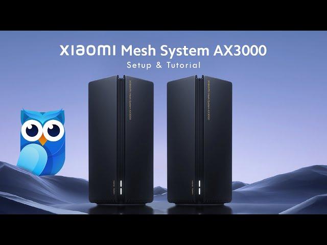 Tutorial: How to Set up your Xiaomi Mesh AX3000