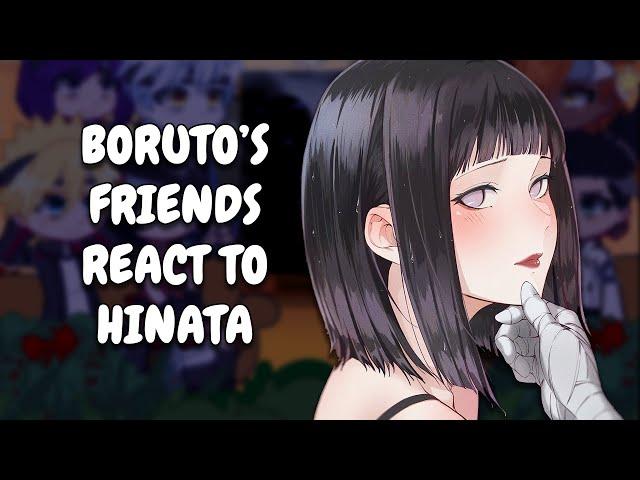 Boruto's Friends React To Ninjas || Hinata || Gacha React