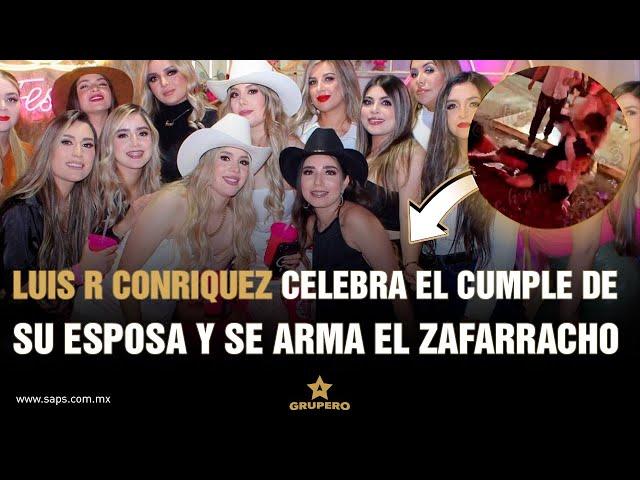 Bronca entre mujeres en el cumpleaños de la esposa de Luis R Conriquez