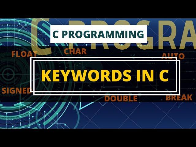 Keywords in C | C Programming