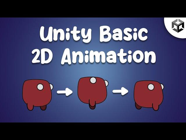 Unity 2022 Basic 2D Animation