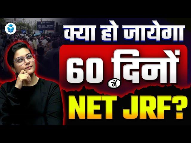 How to Crack JRF in 60 Days? UGC NET Dec 2024 Strategy & Complete Study Plan by Aditi Mam