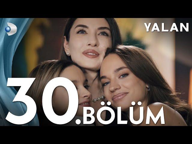 Yalan 30. Bölüm I Full Bölüm FİNAL