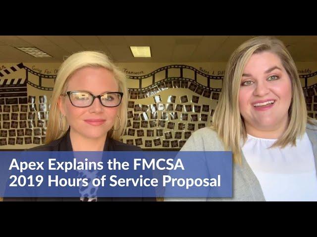 Apex Capital Explains the FMCSA 2019 Hours of Service Proposal