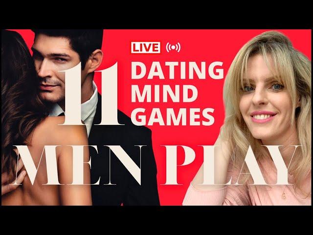 11 Dating Mind Games Men Play & How To Always Win | Greta Bereisaite