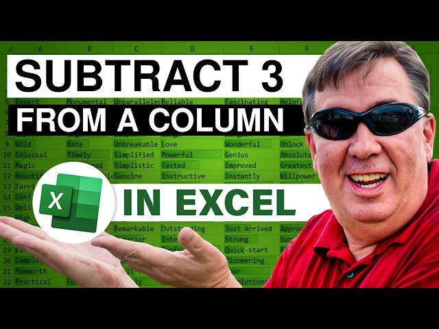 Excel Subtraction Magic: Subtract 3 from a Column - Episode 2099