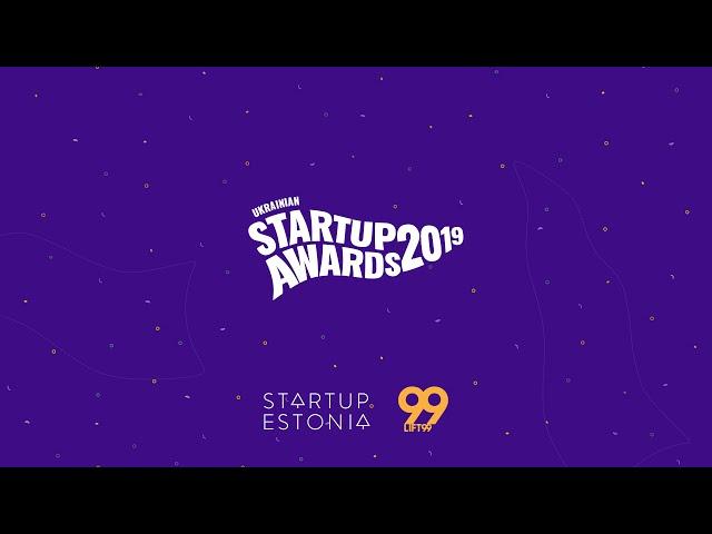 Ukrainian Startup Awards 2019 - The Fastest, The Biggest, The Most Impactful