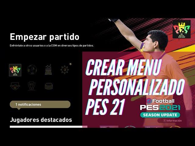 HOW TO CREATE PES 21 MENU