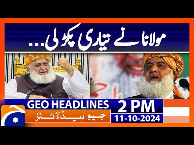 Maulana Discusses Constitutional Amendments: Key Insights! | Geo News 2PM Headlines | (11 Oct 24)