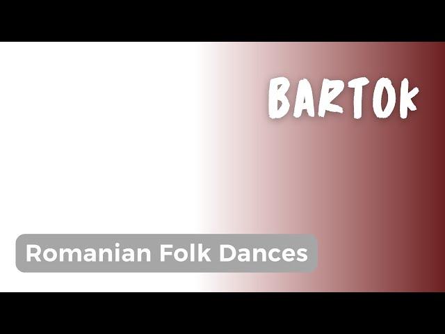 Bela Bartok - Romanian Folk Dances