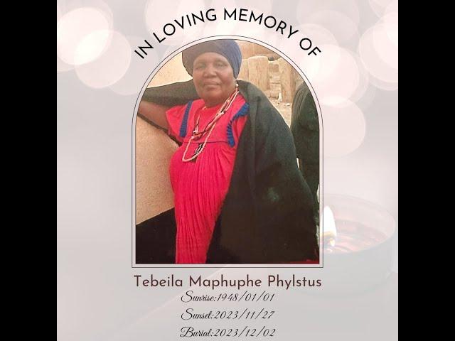 Funeral Service of Tebeila Maphuphe Phylstus