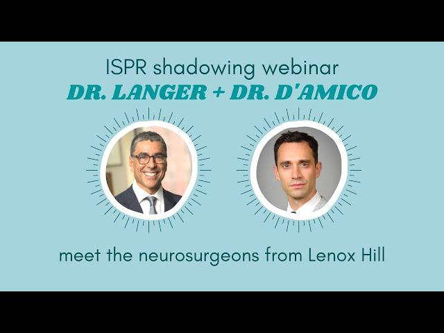 Virtual Shadowing | Dr. David Langer and Dr. Randy D’Amico, Neurosurgeons