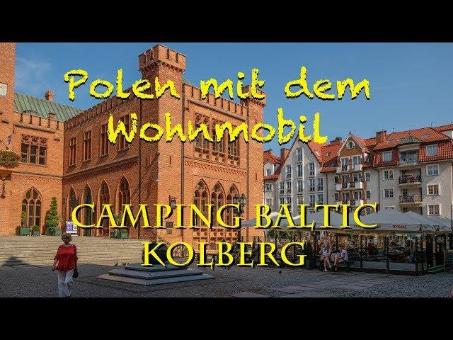 Polen mit dem Wohnmobil - Camping Baltic Kolberg