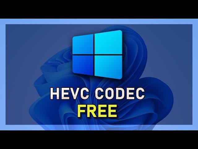 Windows 10 - How To Get HEVC Codec For Free (H.265 Video Extensions)