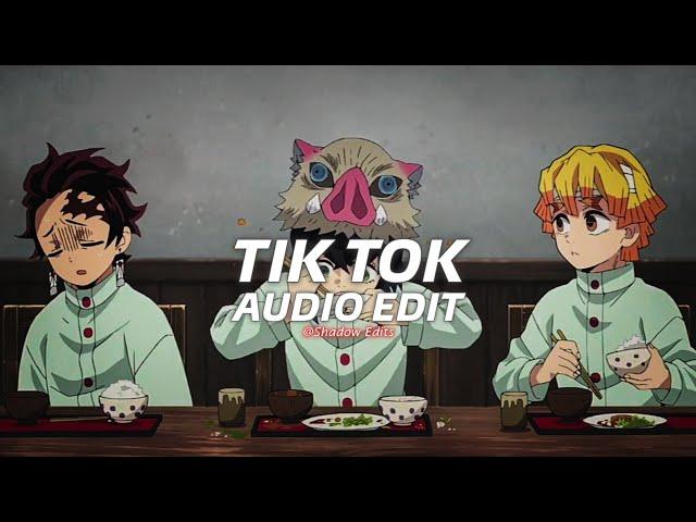 tik tok - ke$ha『edit audio』