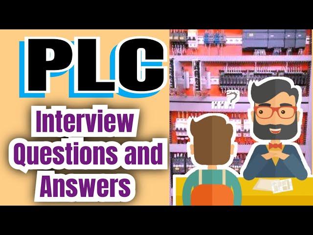 PLC interview Questions | PLC basics | PLC signals | PLC SCADA