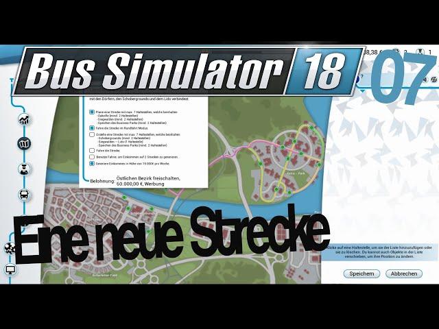 Bus Simulator 18  #07 - Eine neue Strecke entsteht. (Simulation)