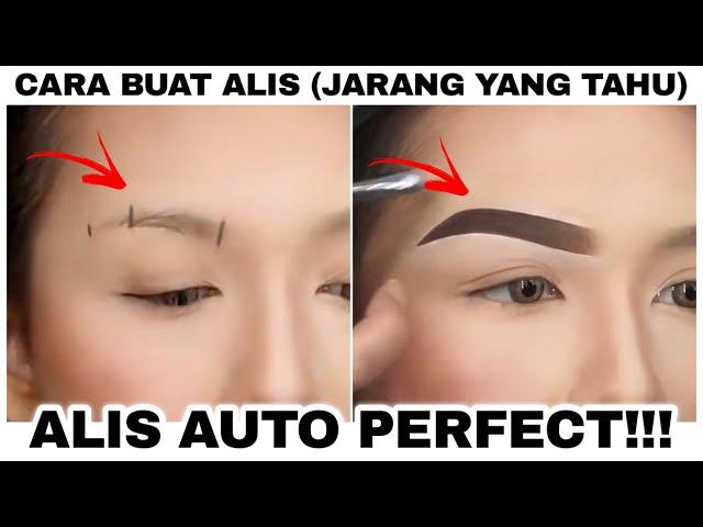 SULIT BUAT ALIS? PAKAI TEHNIK RAHASIA PARA MUA INI! | 100% BERHASIL