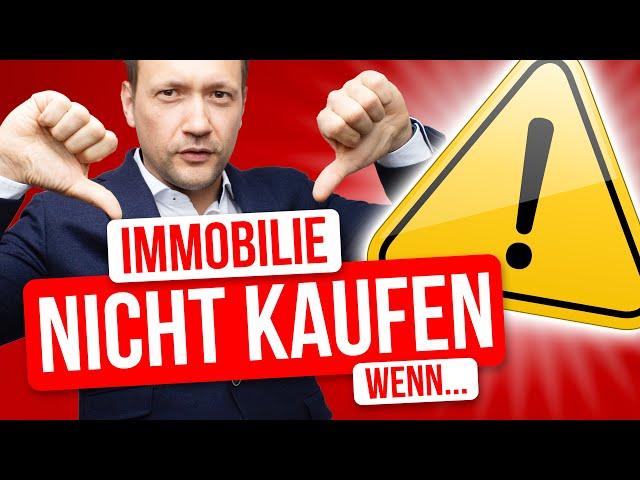 Vorsicht: Kaufe NIEMALS diese Immobilie!