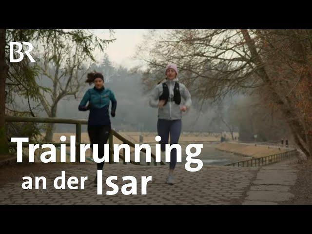 Sport in der Natur: Trailrunning vor der Haustüre | Bergauf-Bergab | Berge | BR