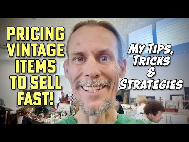 How to Price Antiques, Vintage & Collectibles to Sell Fast!