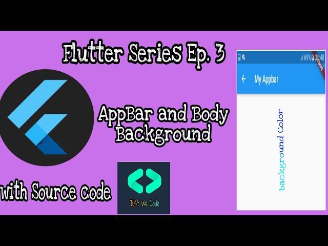 How to change Flutter App Bar Color And Background Color || flutter EP 3 || Just We Code