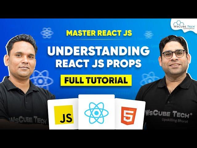 Understanding PROPS and PROP TYPES in React JS | Master React JS Course