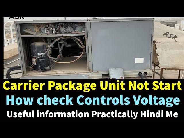 very useful information about Package Unit not start how check control power 24V  HPLP testing video