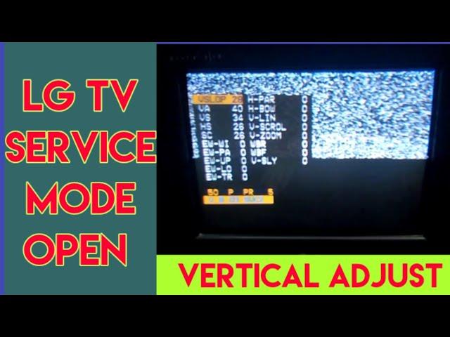 LG Tv service mode open and Vertical hight adjust.