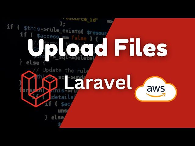 Upload Files to AWS S3 from Laravel: Step-by-Step Guide