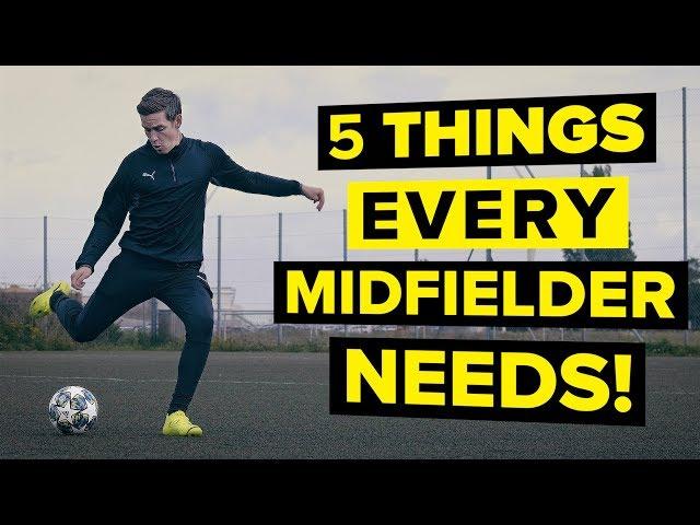 5 features of a GREAT midfielder | Improve your skills