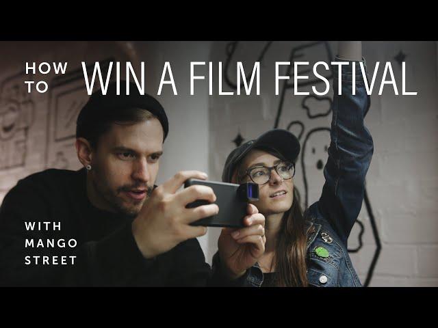 How To Win A Film Festival | Mango Street