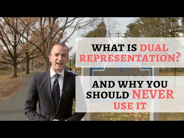 What is Dual Representation in Real Estate? And Why You Should NEVER Use a Dual Representation Agent