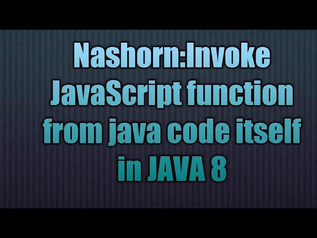 Nashorn:Invoke JavaScript function in java 8