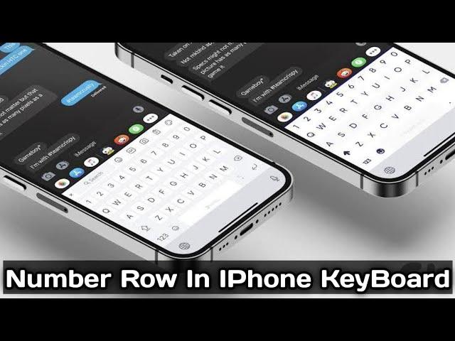 Number Row on IPhone KeyBoard l show number row on iphone keyboard l number row on iphone keyboard