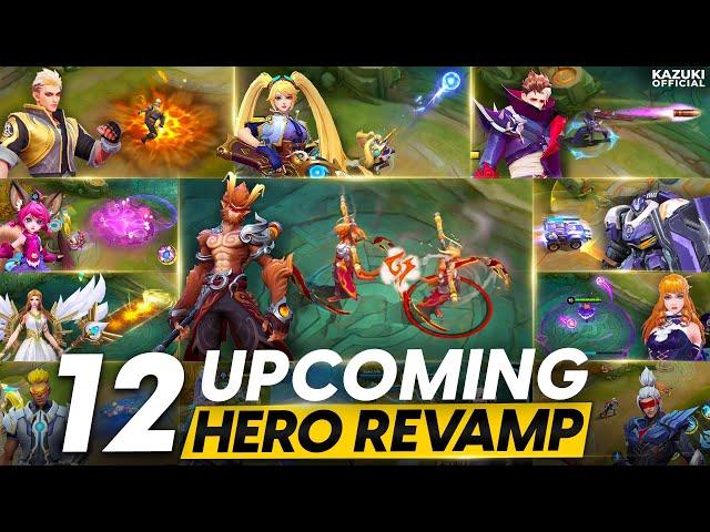 ALL 12 UPCOMING HERO REVAMPS | CHOU REVAMP | SUN REVAMP | SABER REVAMP | GRANGER REVAMP & MORE