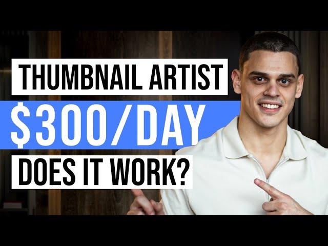How To Make Money As A Thumbnail Artist In 2024 (For Beginners)