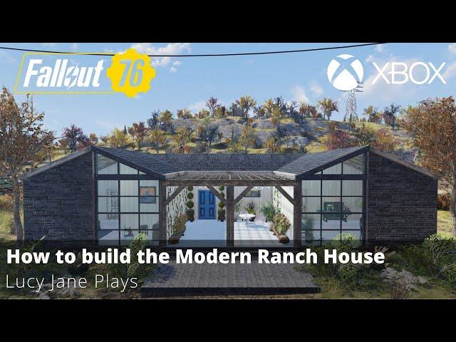 Fallout 76 - How to build the Modern Ranch House