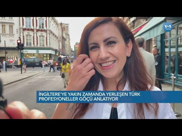 İngiltere'ye yakın zamanda yerleşen Türk profesyoneller göçü anlatıyor | VOA Türkçe