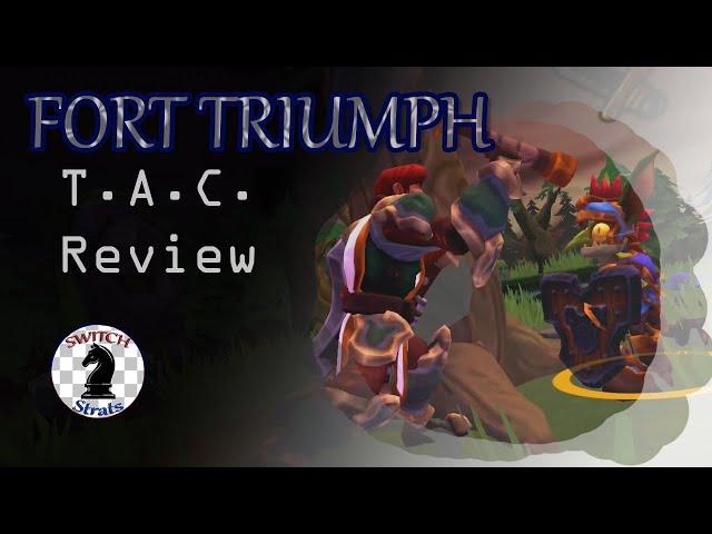 Fort Triumph | For new players or veterans? (T.A.C. Introductory Guide)